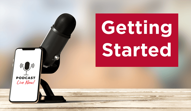 podcast-getting-started